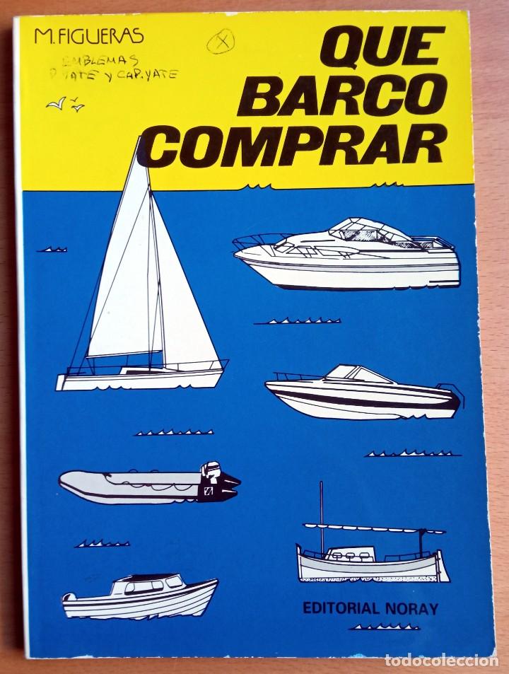 Libros de segunda mano: Que barco comprar, de M. Figueras. - Foto 1