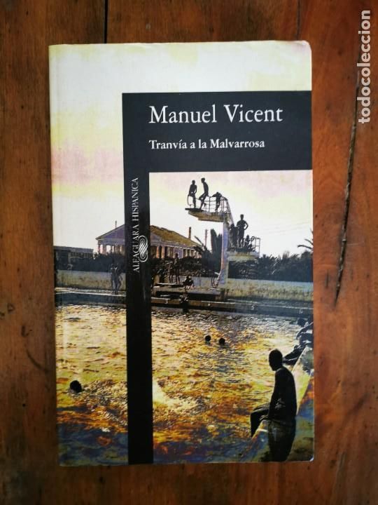 Libros de segunda mano: VICENT, Manuel. Tranv&iacute;a a la Malvarrosa - Foto 1