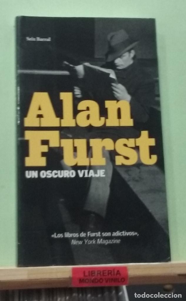 Libros de segunda mano: Un oscuro viaje. Alan Furst - Foto 1
