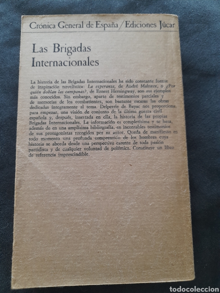 Libros de segunda mano: Las brigadas internacionales. Jaques Del Pierre de Bayac - Foto 2