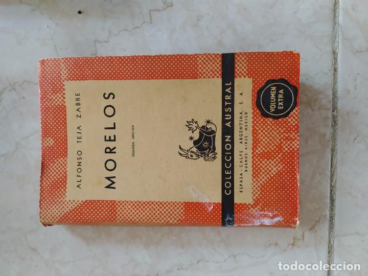 Libros de segunda mano: Morelos, Alfonso Teja Zabre - Foto 1