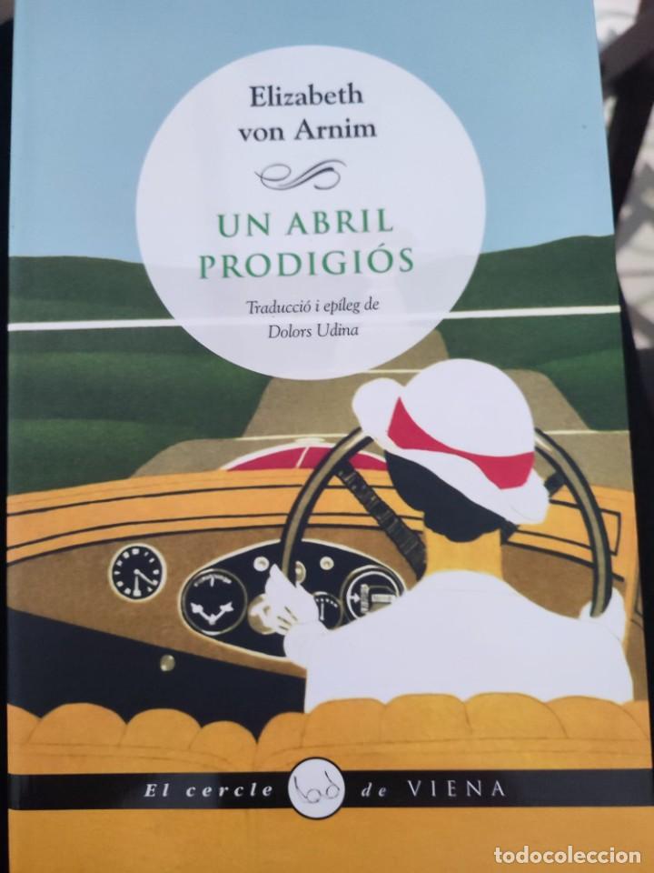 Libros de segunda mano: Un abril prodigi&oacute;s (Elisabeth von Arnim) - Foto 1