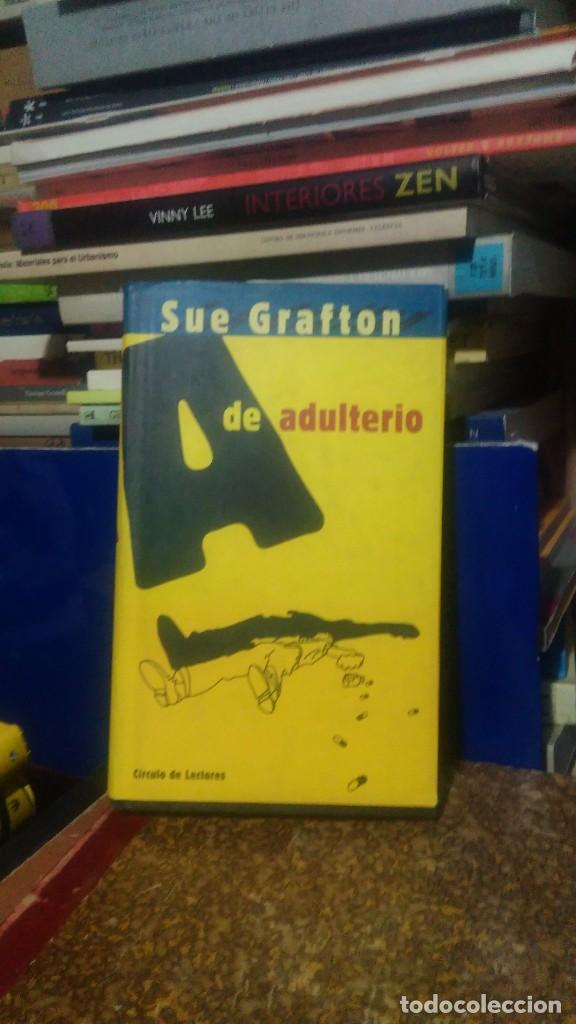 Libros de segunda mano: A DE ADULTERIO, SUE GRAFTON, ED. CIRCULO DE LECTORES - Foto 1