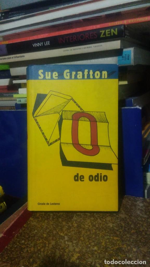 Libros de segunda mano: O DE ODIO, SUE GRAFTON, ED. CIRCULO DE LECTORES - Foto 1