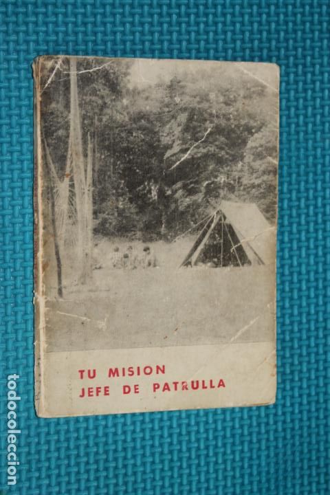 Livres d'occasion: TU MISION JEFE DE PATRULLA, PELICAN NOIR, COLECCION B.P N&ordm; 7