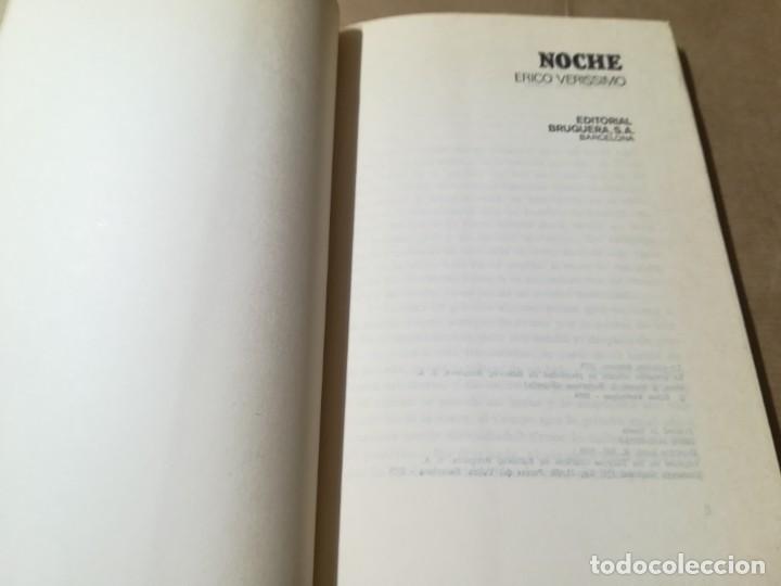 Libros de segunda mano: NOCHE / ERICO VERISSIMO / BRUGUERA / AQ203 - Foto 7