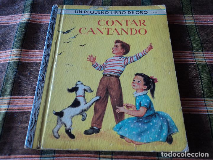 Libros de segunda mano: un peque&ntilde;o libro de oro contar cantando 1&ordm; edicion mexico 1959