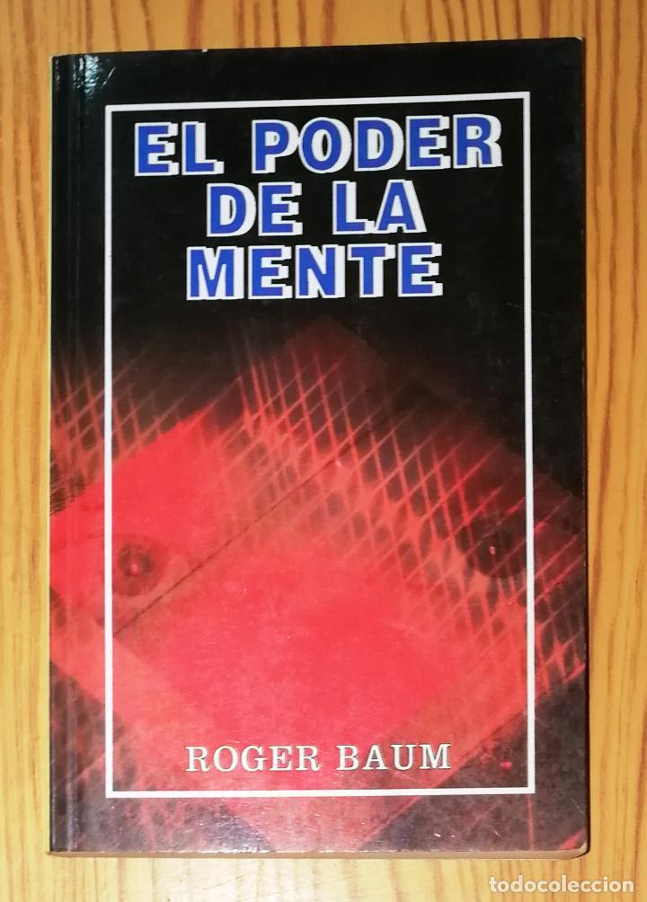 Libros de segunda mano: BAUM, Roger. El poder de la mente (Paraciencia ; 2). - Editors, D.L. 1999 - Foto 1