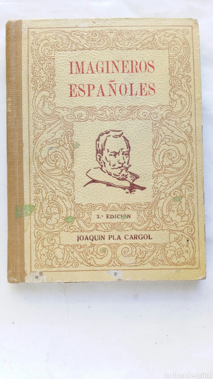 Libros de segunda mano: Imagineros Espa&ntilde;oles. Joaqu&iacute;n Pla Cargol. - Foto 1