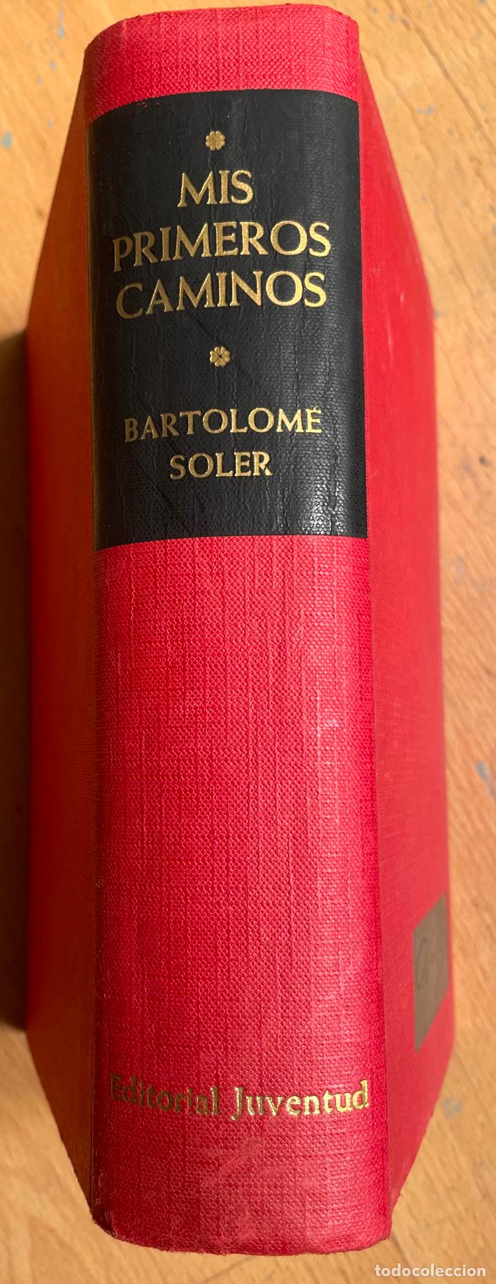Libros de segunda mano: MIS PRIMEROS CAMINOS, Bartolome soler - Foto 1