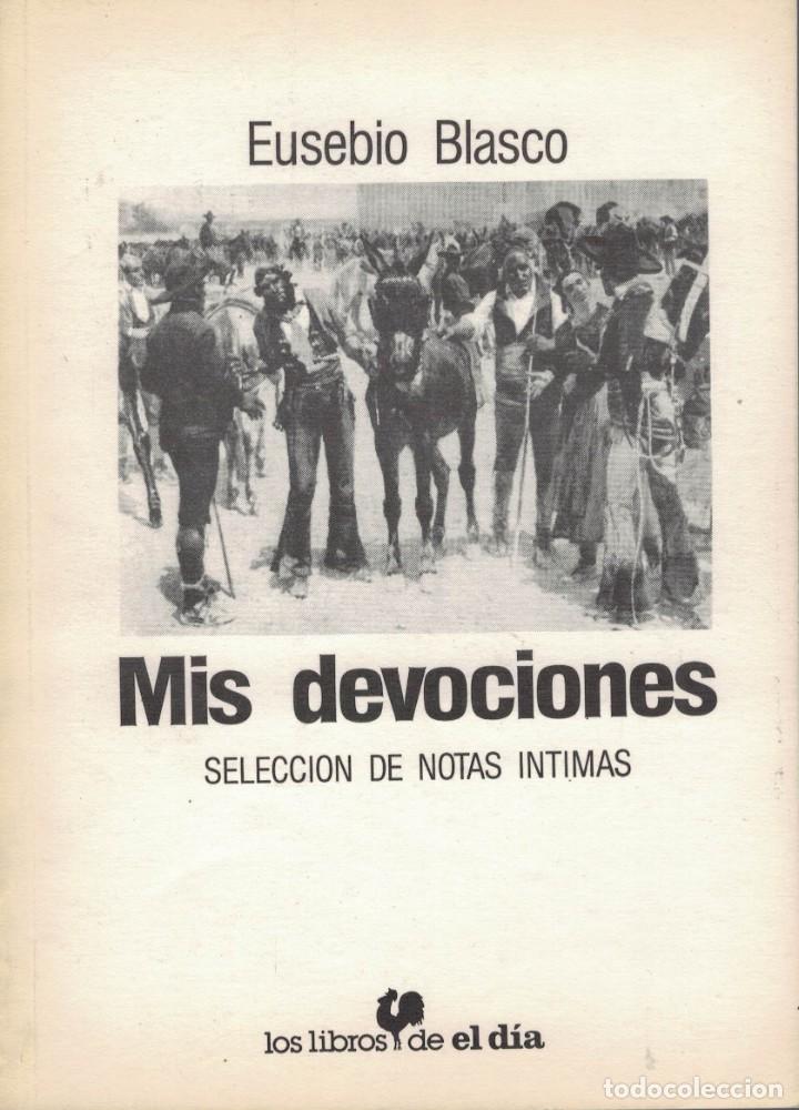 Libros de segunda mano: Eusebio Blasco, Mis devociones. Selecci&oacute;n de notas &iacute;ntimas - Foto 1