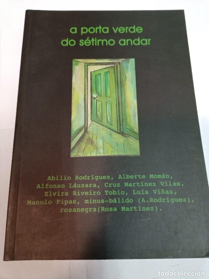 Libros de segunda mano: VV.AA A porta verde do s&eacute;timo andar (gallego) SA9428 - Foto 1