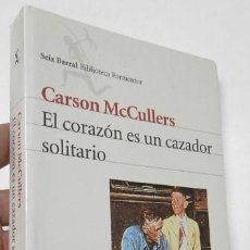 Libros de segunda mano: EL CORAZÓN ES UN CAZADOR SOLITARIO - CARSO MCCULLERS. Lote 339128048