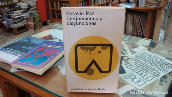 Libros de segunda mano: Conjunciones y disyunciones (Primera edici&oacute;n) - Octavio Paz - Foto 1