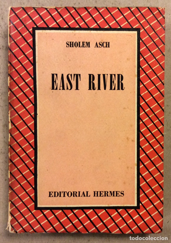 Libros de segunda mano: EAST RIVER. SIMONE ASCH. EDITORIAL HERMES 1947 - Foto 1