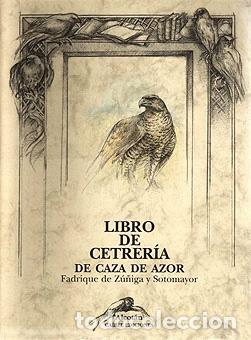 Libros de segunda mano: LIBRO DE CETRERIA DE CAZA DE AZOR - Foto 1