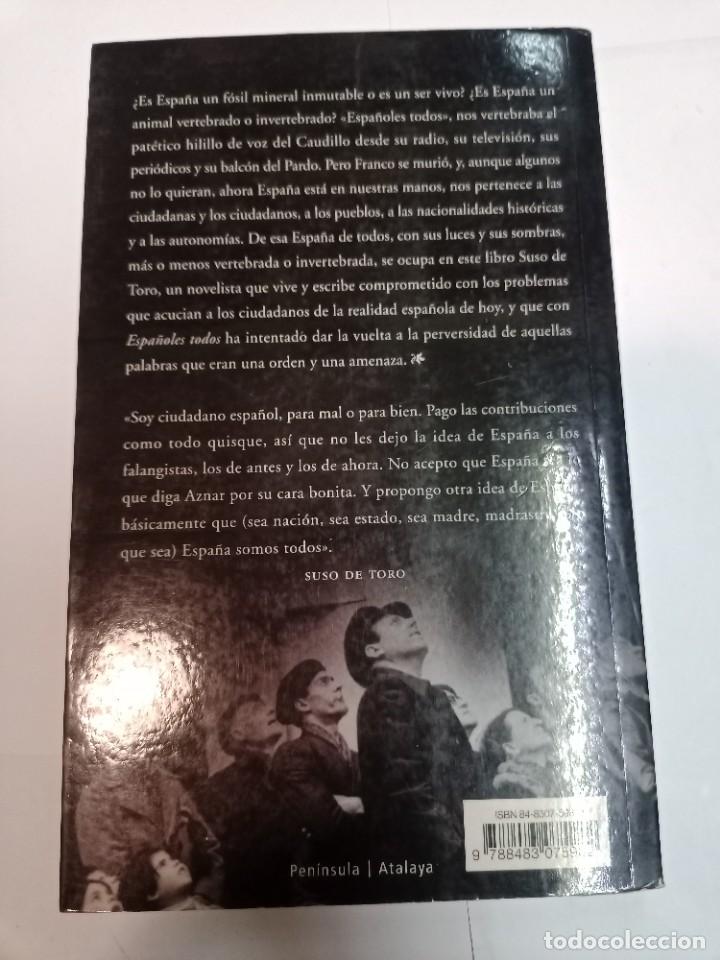 Libros de segunda mano: SUSO DE TORO Espa&ntilde;oles todos SA9453 - Foto 2