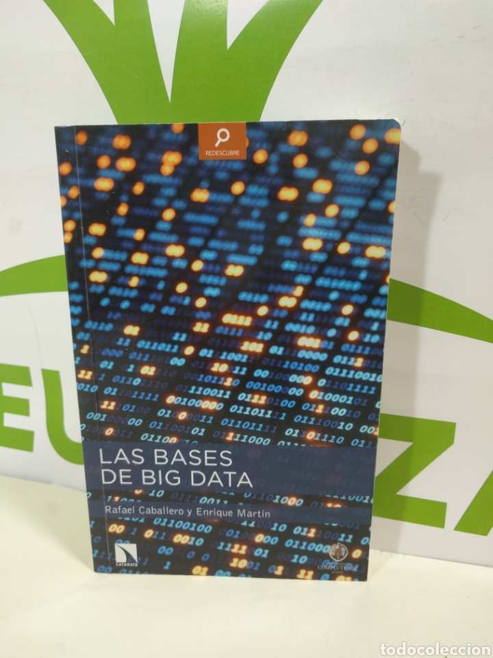 Libros de segunda mano: Las bases de Big data. Universidad complutense. - Foto 1