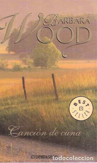 Libros de segunda mano: Canci&oacute;n de cuna - Wood, Barbara - Foto 1