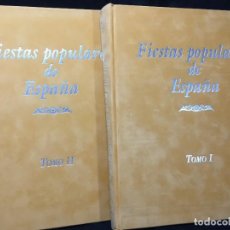 Libros de segunda mano: FIESTAS POPULARES DE ESPAÑA. 2 TOMOS. CULTURAL EDICIONES. EDICIÓN DE LUJO NUMERADA