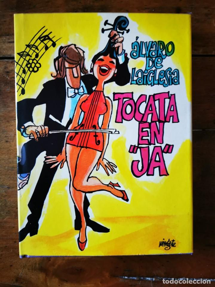 Libros de segunda mano: LAIGLESIA, &Aacute;lvaro de. Tocata en &rdquo;ja &rdquo; / sobrecubierta de Mingote - Foto 1
