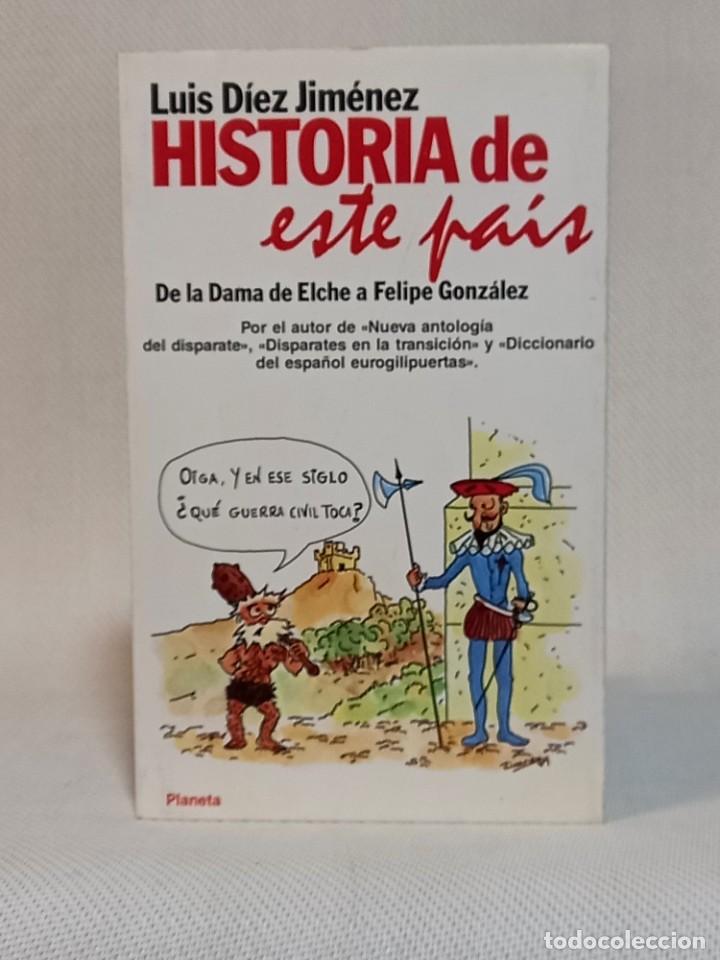 Libros de segunda mano: HISTORIA DE ESTE PA&Iacute;S. LUIS D&Iacute;EZ JIM&Eacute;NEZ. PLANETA 1987 - Foto 1