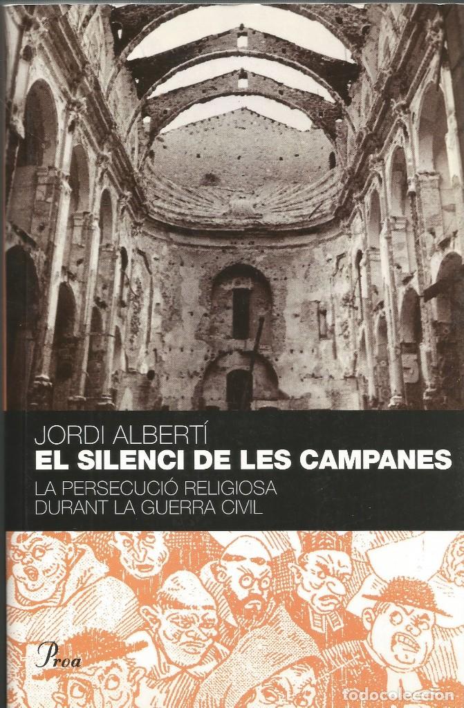 Libros de segunda mano: EL SILENCI DE LES CAMPANES-Jordi Alberti - Foto 1
