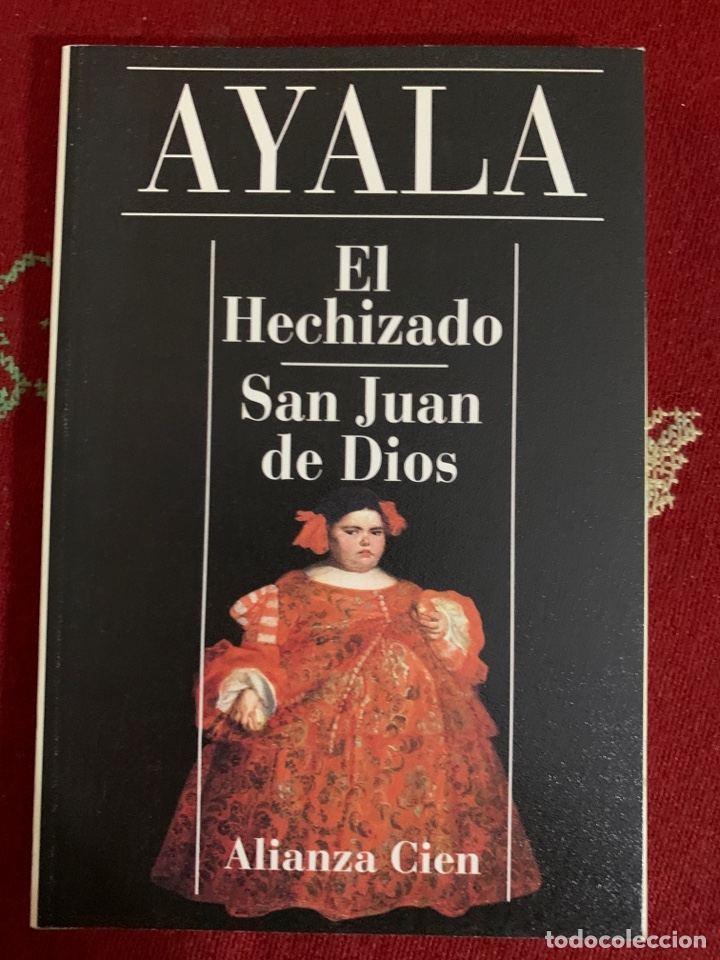 Libros de segunda mano: El Hechizado/San Juan de Dios. Francisco Ayala. - Foto 1