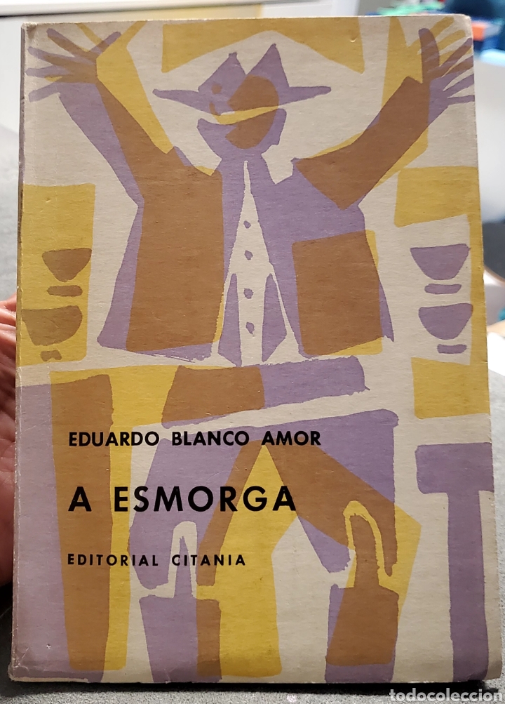Libros de segunda mano: A Esmorga. Eduardo Blanco Amor