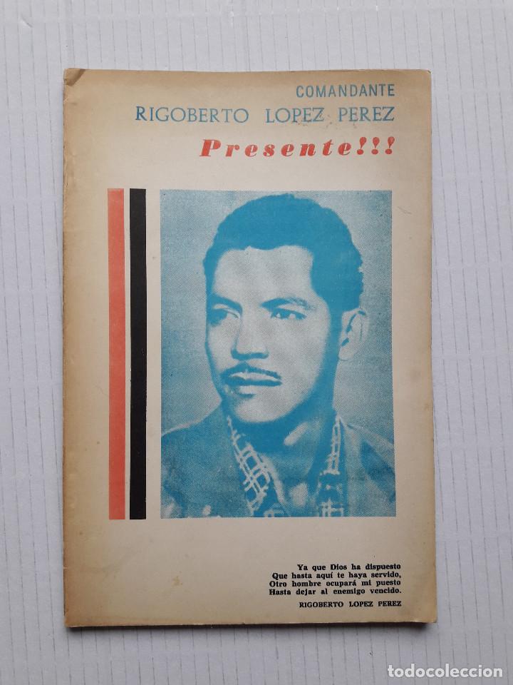 Libros de segunda mano: comandante,Rigoberto Lopez Perez, Presente!!! - Foto 1