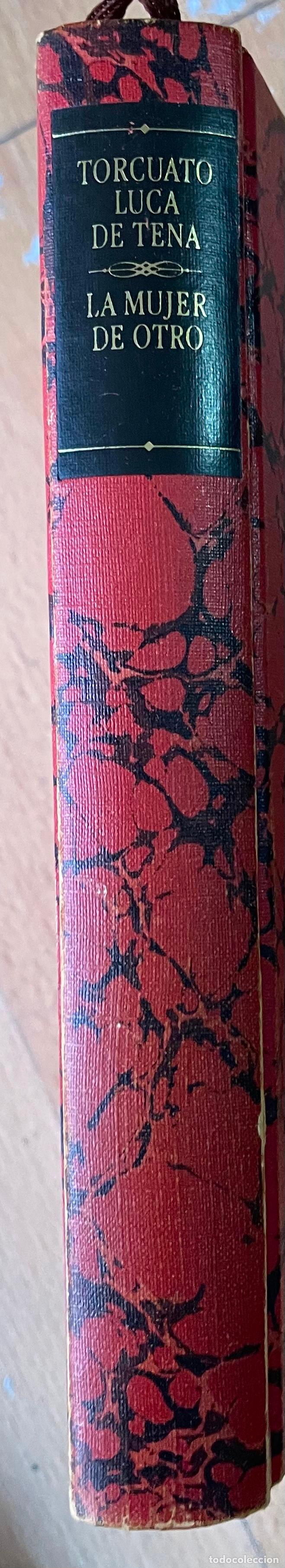 Libros de segunda mano: LA MUJER DE OTRO, Torcuato luca de tena - Foto 1