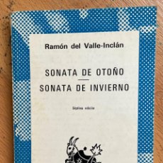 Libros de segunda mano: SONATA DE OTOÑO, SONATA DE INVIERNO, RAMON DE VALLE INCLAN. Lote 339752163
