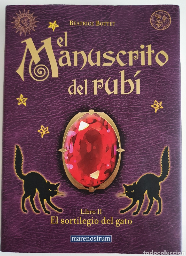 Libros de segunda mano: Beatrice Bottet el manuscrito del rub&iacute; libro II el sortilegio del gato - Foto 1