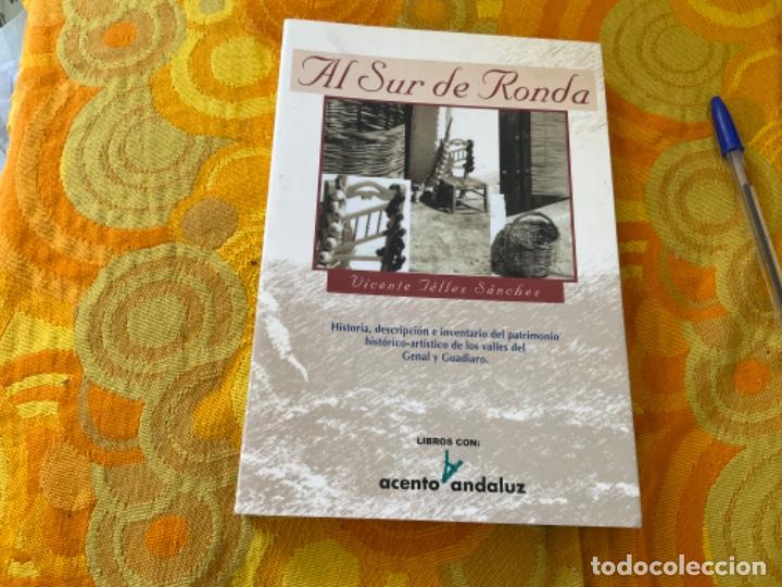Gebrauchte B&uuml;cher: AL SUR DE RONDA - HISTORIA, inventario valle genal y gudiaro vicente tellez sanchez
