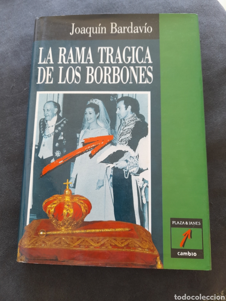 Libros de segunda mano: La rama tr&aacute;gica de los Birbones. Joaqu&iacute;n Bardavio - Foto 1