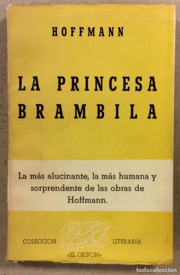 Libros de segunda mano: LA PRINCESA BRAMBILA. HOFFMANN. COLECCI&Oacute;N EL GRIF&Oacute;N 1954 - Foto 1