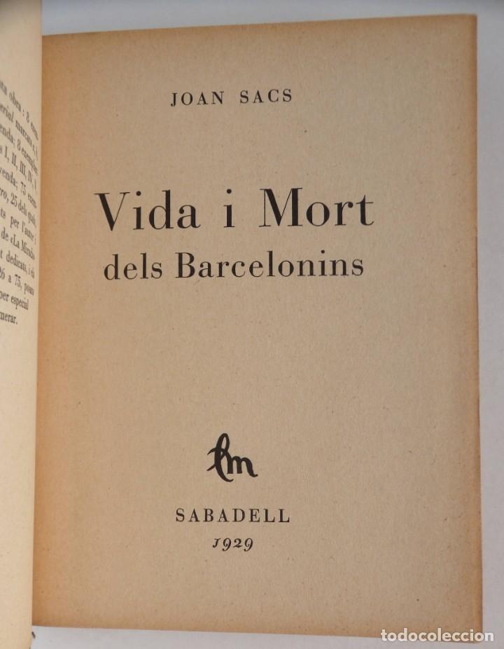 Libros de segunda mano: Joan SACS, Vida I mort dels barcelonins - 1929 - Foto 1