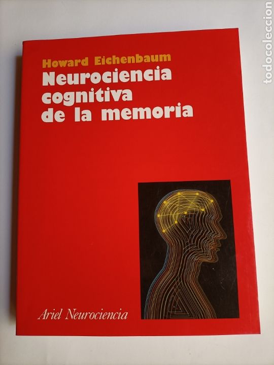 Libros de segunda mano: Neurociencia cognitiva de la memoria. Howard Eichenbaum - Foto 2
