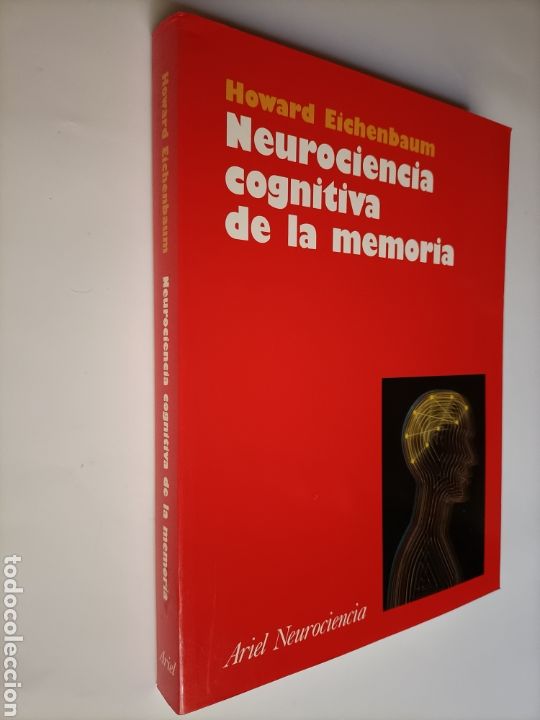 Libros de segunda mano: Neurociencia cognitiva de la memoria. Howard Eichenbaum - Foto 1