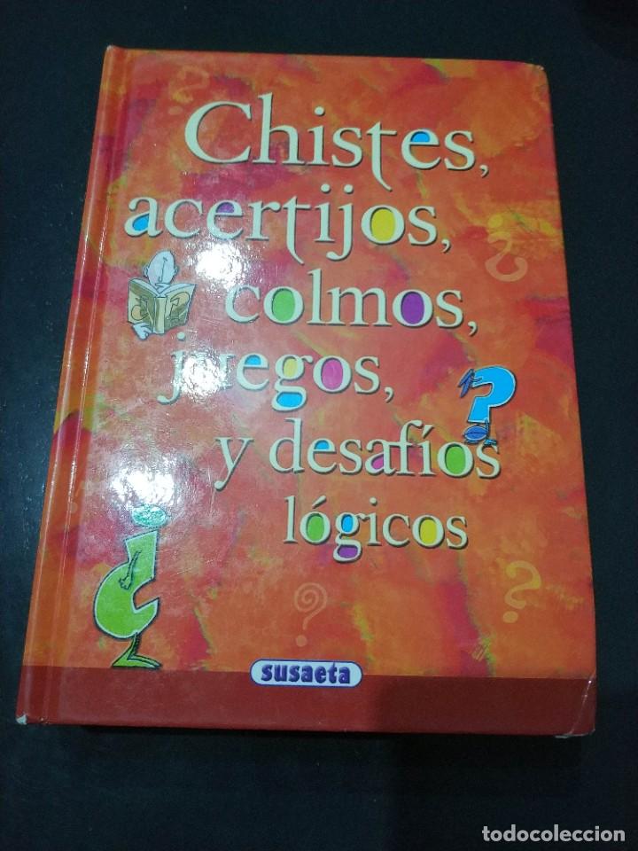 Libros de segunda mano: CHISTES, ACERTIJOS, COLMOS, JUEGOS, Y DESAFIOS LOGICOS