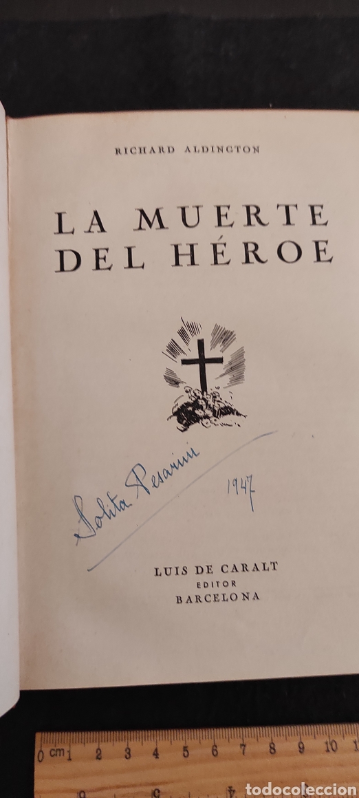 Libros de segunda mano: La muerte del h&eacute;roe. Richard Aldington. Primera edici&oacute;n - Foto 5