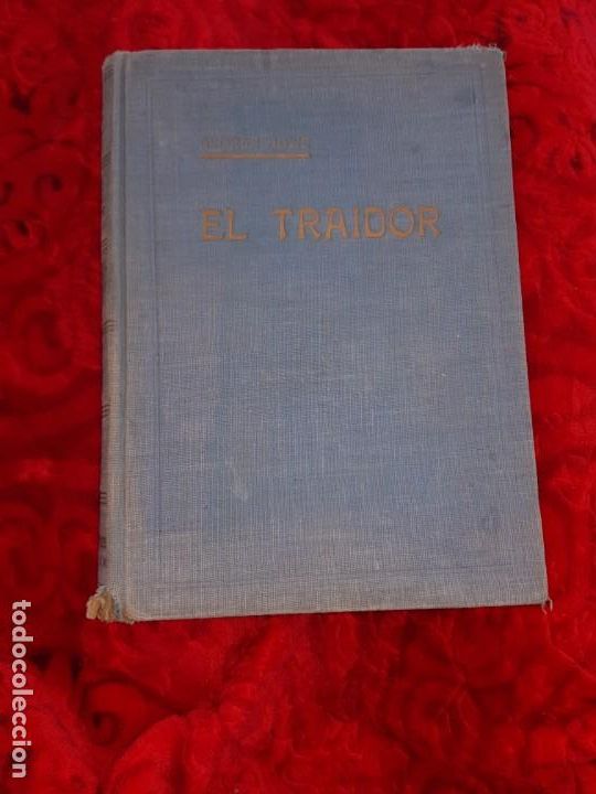 Libros de segunda mano: EL TRAIDOR. GEORGE HOWE - Foto 1