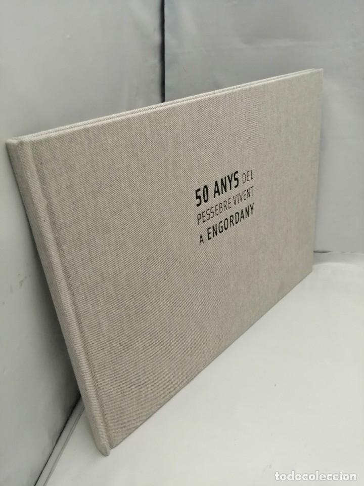 Libros de segunda mano: 50 ANYS DEL PESSEBRE VIVENT A ENGORDANY - Foto 7