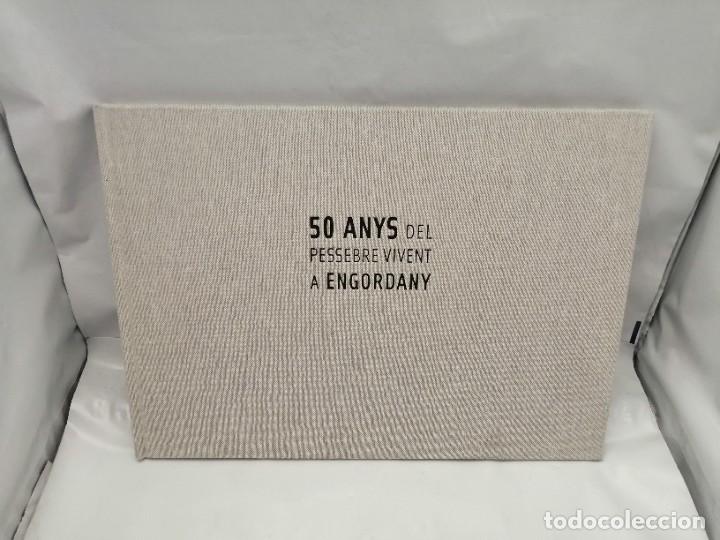 Libros de segunda mano: 50 ANYS DEL PESSEBRE VIVENT A ENGORDANY - Foto 1