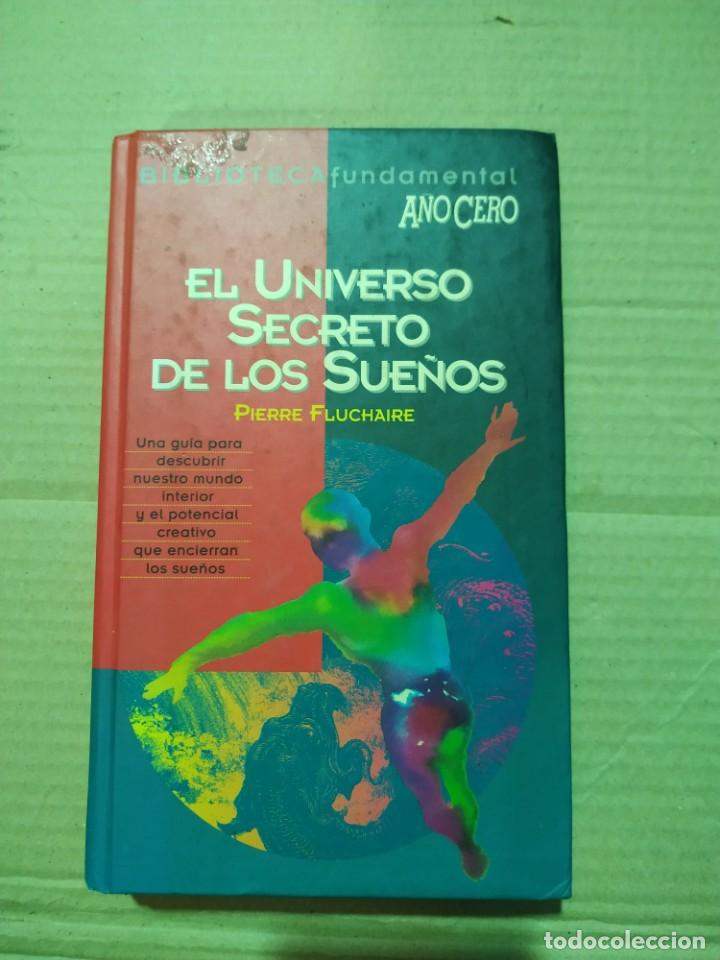 Libros de segunda mano: El Universo Secreto de los Sue&ntilde;os - Pierre Fluchaire - Foto 1