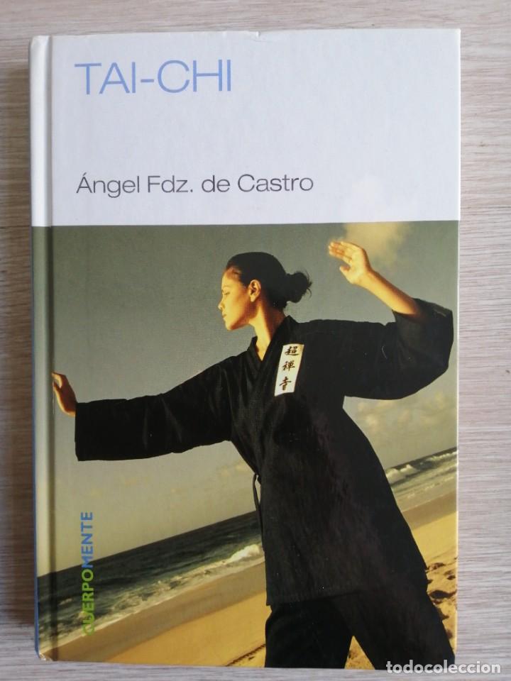 Libros de segunda mano: Tai Chi. Angel Fdz. de Castro. RBA. 2007 - Foto 1