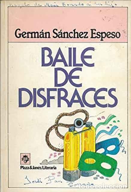 Libros de segunda mano: Baile de disfraces - S&aacute;nchez Espeso, Germ&aacute;n - Foto 1