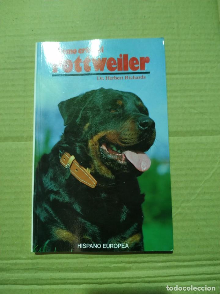 Libros de segunda mano: Como Criar el Rottweiler - Herbert Richard - Foto 1