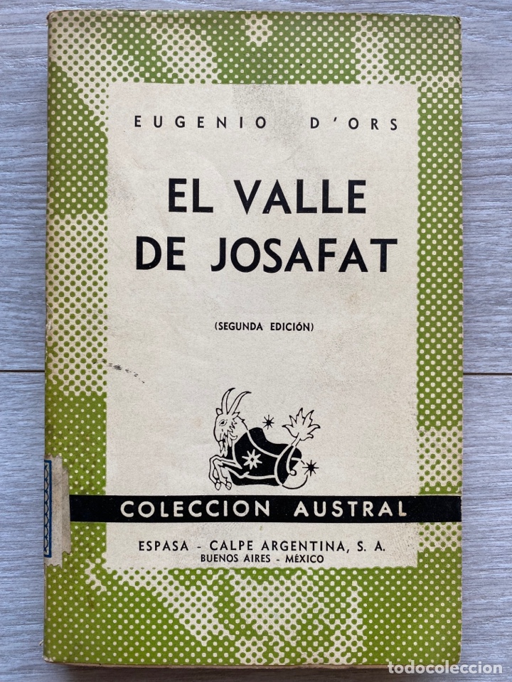 Libros de segunda mano: EL VALLE DE JOSAFAT / Eugenio D&rsquo;ors - Foto 1