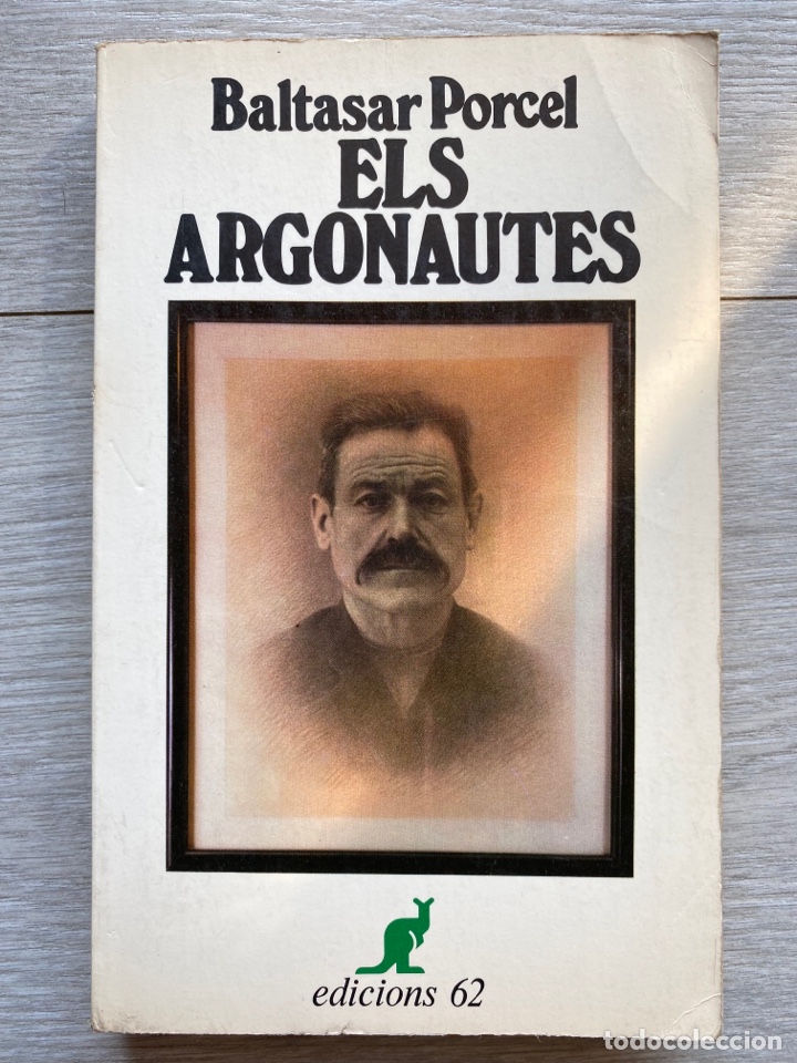 Libros de segunda mano: ELS ARGONAUTES / BALTASAR PORCEL - Foto 1